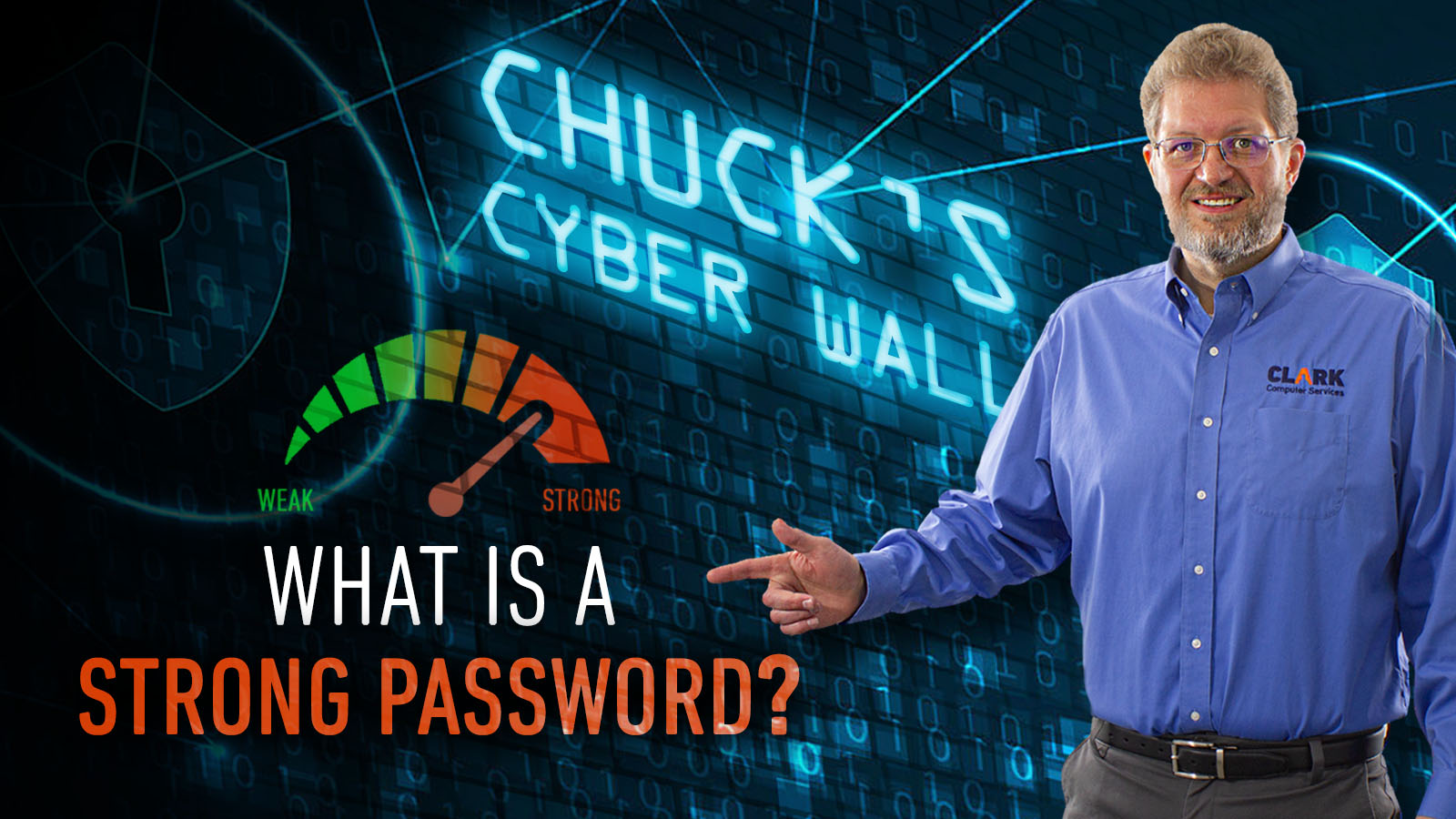 What Is A Strong Password Chuck S Cyber Wall