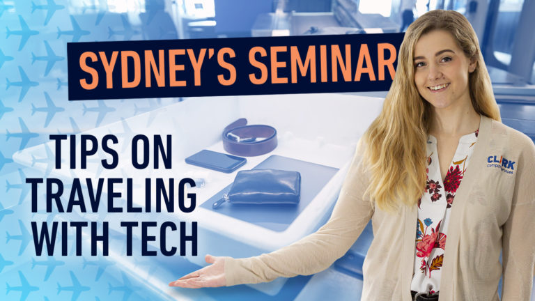 Clark Computer Services IT Support Services Sydney's Seminar Tips on Traveling With Tech