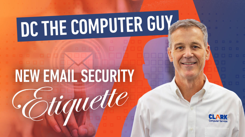 New Email Security Etiquette DC the Computer Guy Social Image