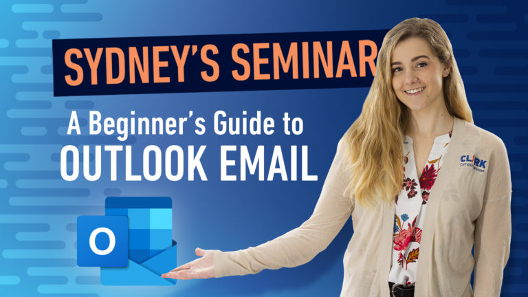 Clark Computer Services IT Support Services Sydney's Seminar Tips for Beginners on using Outlook Email