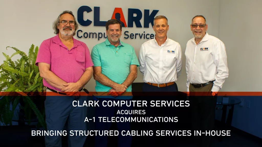 Structured Cabling Services | Clark Computer Services | Clark Computer Services - Structured Cabling Services - pictureof leaership the day CLARK acquires A-1 Telecommunications