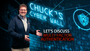 Let's Talk About MFA for Better ecurity | The Clark Report | Chuck's Cyber Wall: Let's Talk About MFA - Social Media Logo Image