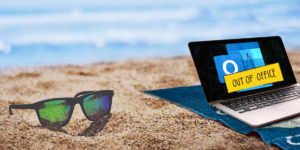 Microsoft Outlook Tips: Out of Office - out of office on beach image with sunglasses
