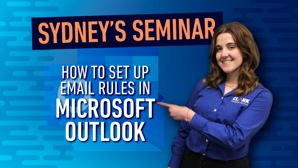 Sydney's Seminar - The Clark Report - Setting up email rules in Microsoft Outlook logo image.