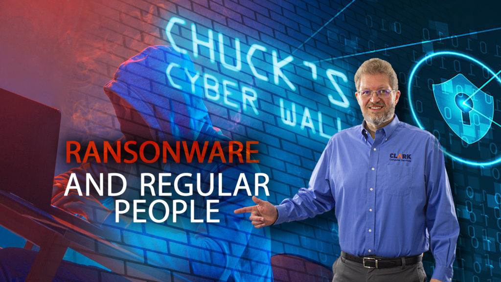 Ransomware and Regular People Chuck's Cyber Wall title card