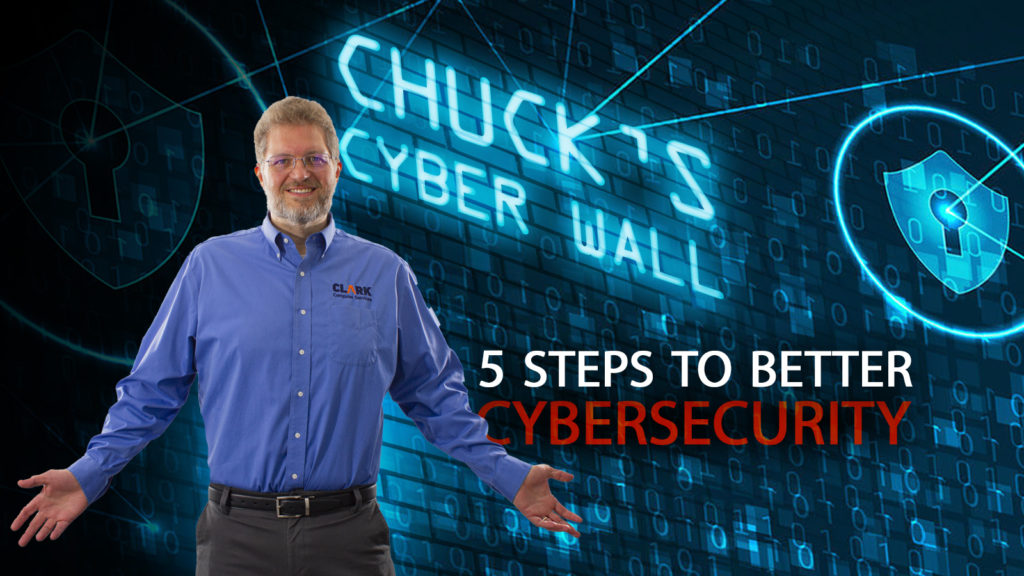 Chuck's Cyber Wall - 5 Steps to better Cybersecurity title card.