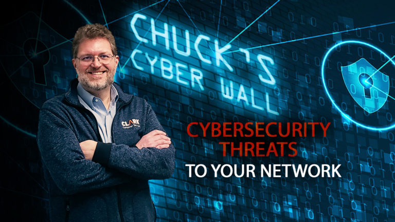 Cybersecurity threats to your network Chuck's Cyber Wall title card.