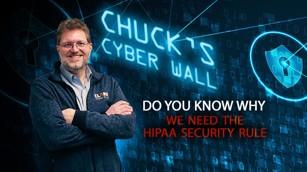 Chuck's Cyber Wall: Why We Need HIPAA Compliance title card.