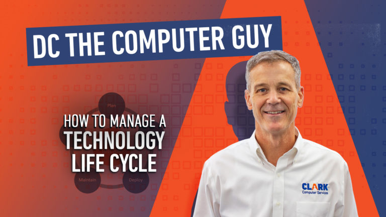 Dc The Computer Guy How to Manage a Technology Life Cycle title card.