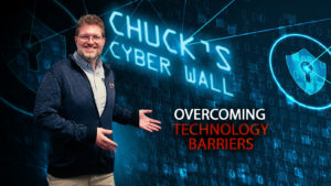 Cybersecurity Services | Clark Computer Services | Overcoming Technology Barriers | Chuck's Cyber Wall | Overcoming Technology Barriers - Chuck's Cyber Wall, title card.