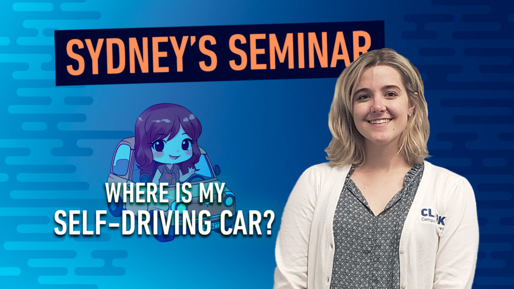 Sydney's Seminar - Where is my Self-Driving Car? title card.