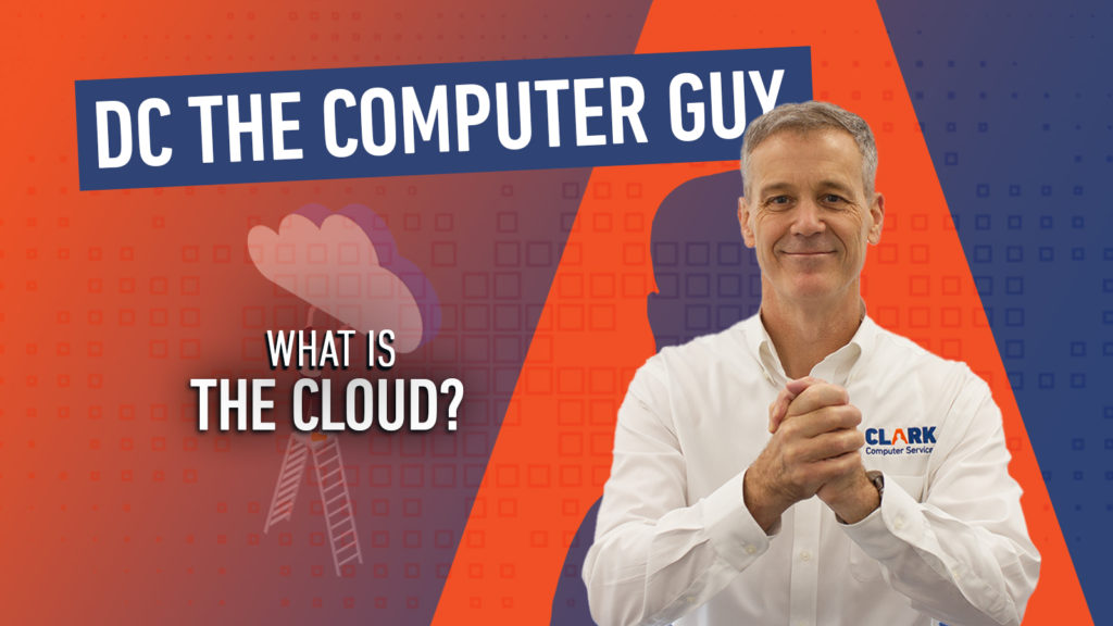 DC the Computer Guy: What is the Cloud title card.