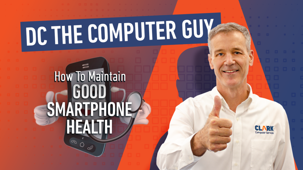 DC the Computer Guy: Good Smartphone Health title card.