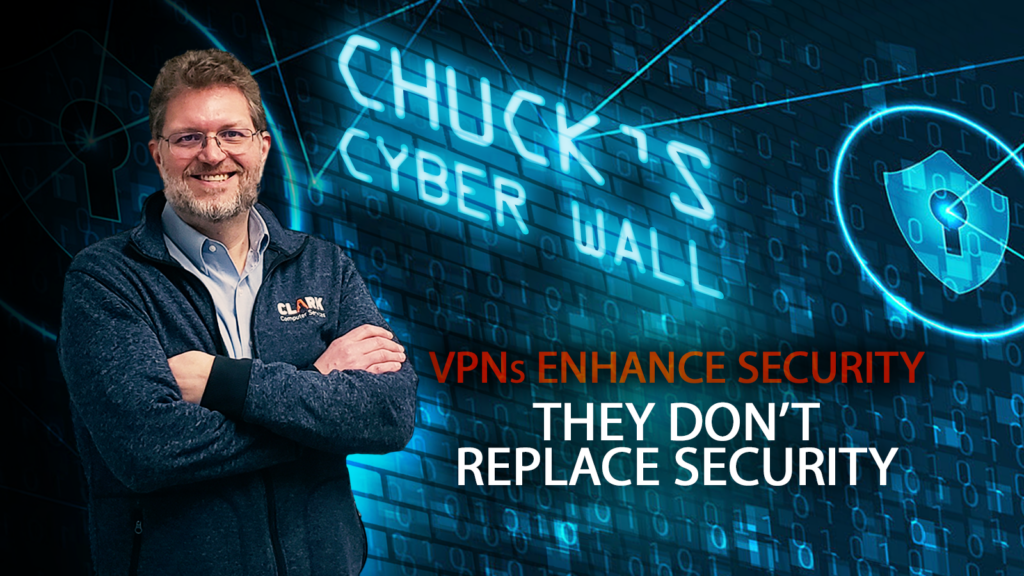Chuck's Cyber Wall title card for VPNs Enhance Cybersecurity blog.