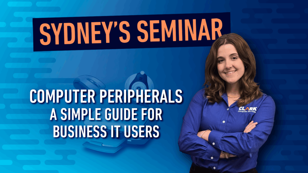 Computer Peripherals: A Simple Guide for Business IT Users | Sydneys Seminar Guide to Computer Peripherals Computer Peripherals: A Simple Guide for Business IT Users | Sydneys Seminar Computer Peripherals Basics for Business Users title card.