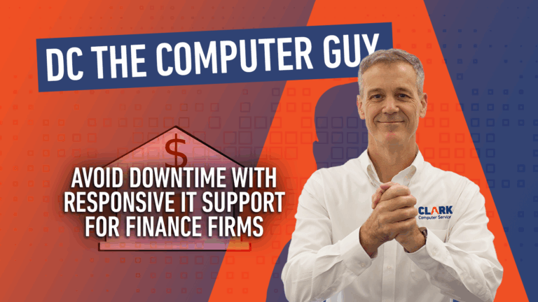 DC the Computer Guy Responsive IT Support for Finance Firms That Can’t Afford Downtime