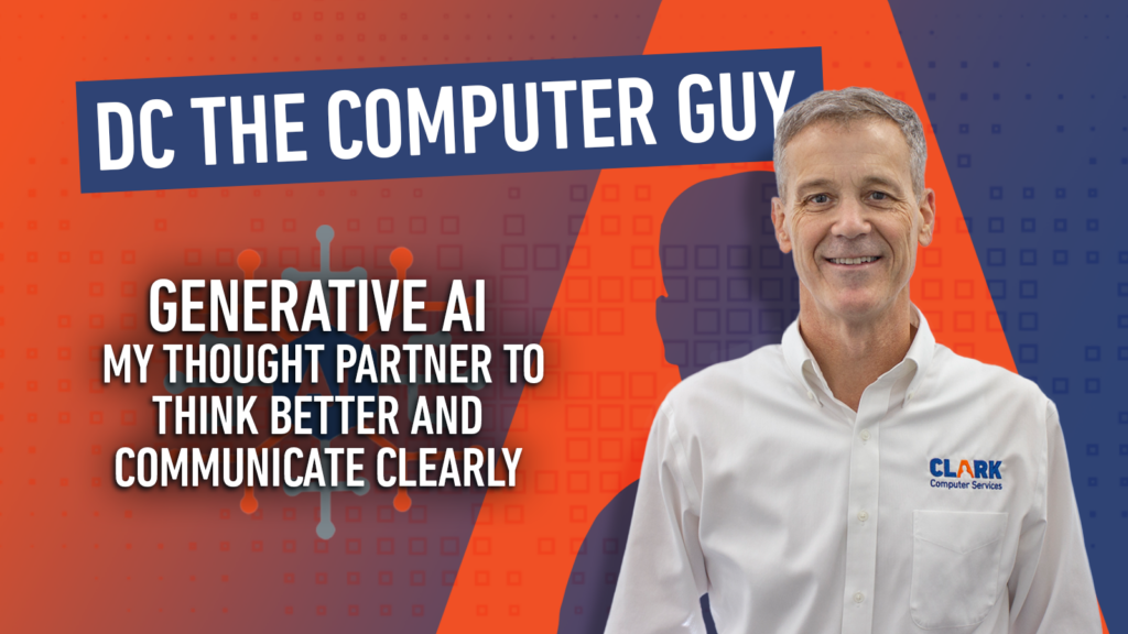 DC the Computer Guy Generative AI is my Thought Partner title card.