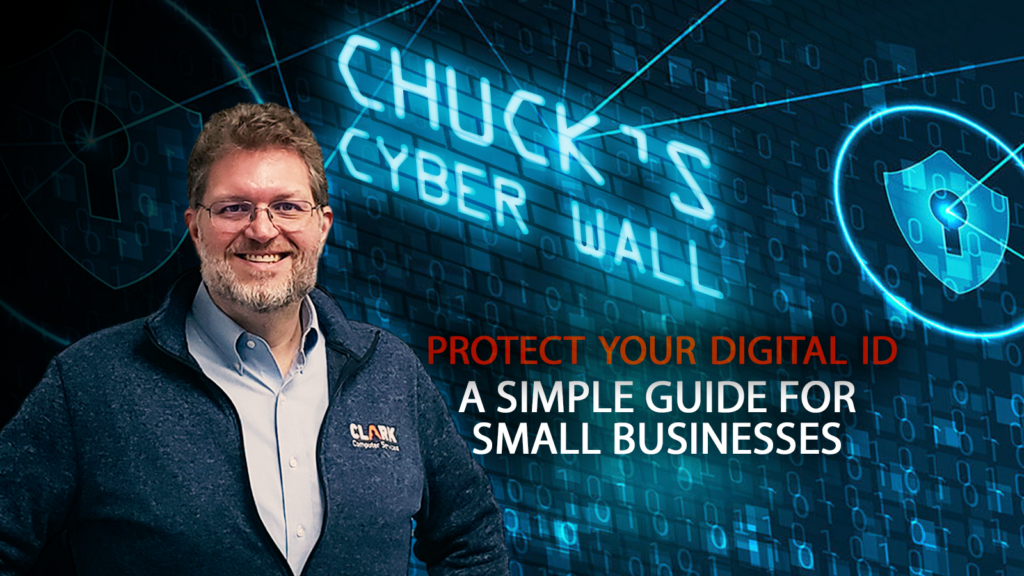 Chuck's Cyber Wall: title card for How to Protect Your Digital Identity.